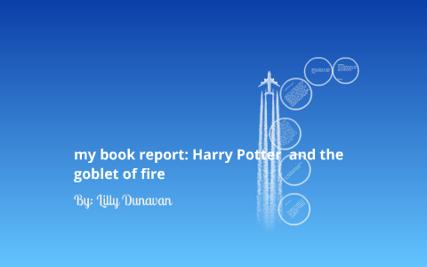 book report harry potter and the goblet of fire