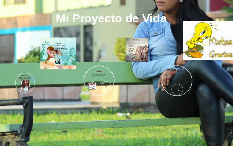 Mi Proyecto de Vida by Stephanie Hurtado on Prezi