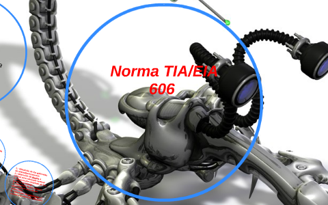 Norma TIA/EIA 606 by on Prezi