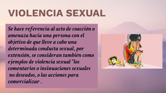 violencia sexual by neyshida carrasco aguirre on Prezi