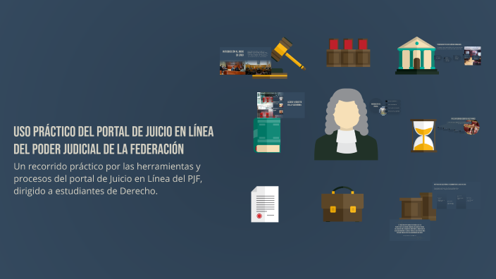 Uso práctico del portal de Juicio en Línea del Poder Judicial de la ...
