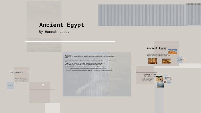 Ancient Egypt by Hannah Lopez on Prezi