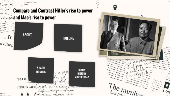 Compare and Contrast Hitler's rise to power and Mao's rise to power by ...