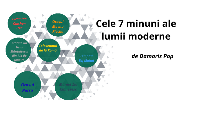 imagini cu cele 7 minuni ale lumii moderne