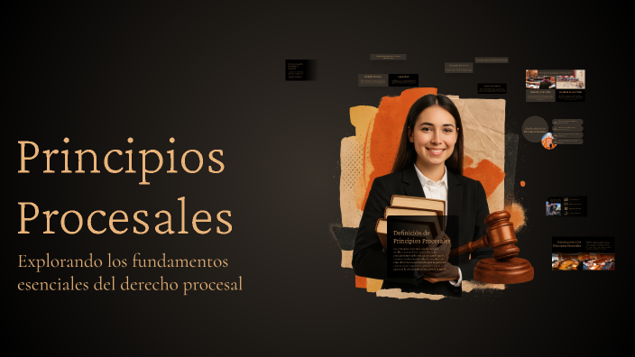 Principios Procesales by FRANCISCO LEONEL DIAZ LOPEZ on Prezi
