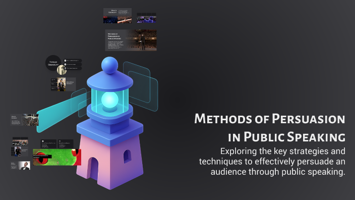 Methods of Persuasion in Public Speaking by Dave Pham on Prezi