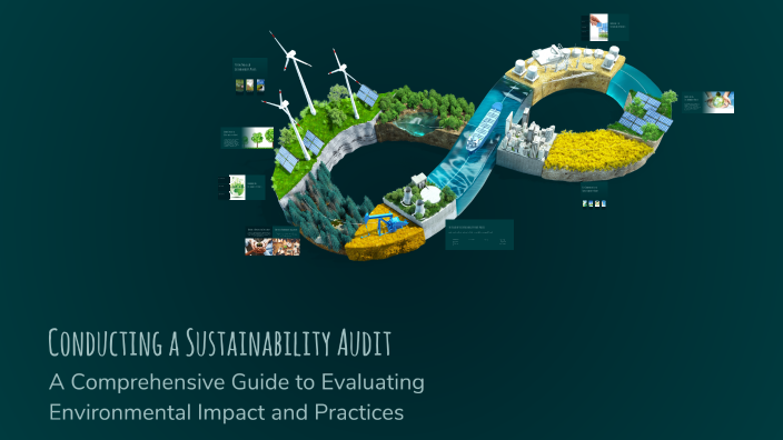 Conducting a Sustainability Audit by christabel agyei gyamfi on Prezi