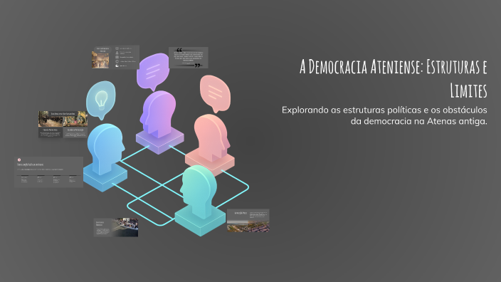 A Democracia Ateniense: Estruturas e Limites by Joao Sampaio on Prezi