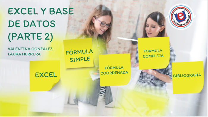 EXCEL Y BASE DE DATOS (PARTE 2) by valentina gonzalez on Prezi