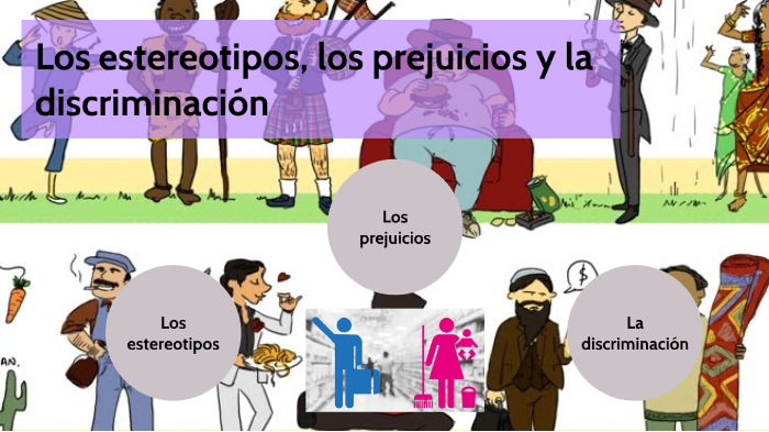 Los Estereotipos By Daniel Perea Vivanco On Prezi