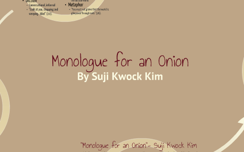 monologue for an onion