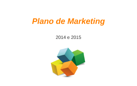 Plano de Marketing by Greice Lemos on Prezi