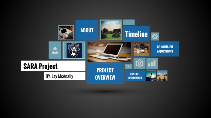 SARA Project Presentation by Jay McAnally on Prezi