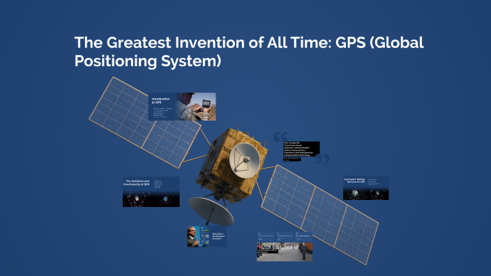 The Greatest Invention of All Time: GPS (Global Positioning System) by ...