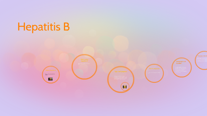 Hepatitis B by Chloe Crips on Prezi
