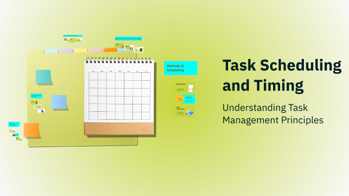 Task Scheduling and Timing by DaniX on Prezi