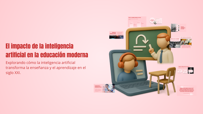 El impacto de la inteligencia artificial en la educación moderna by ...