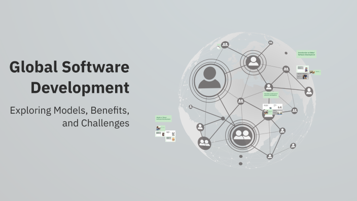 Global Software Development by software Developer on Prezi