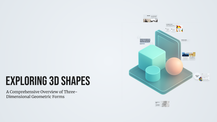 Exploring 3D Shapes by Ibrahim Esmael on Prezi