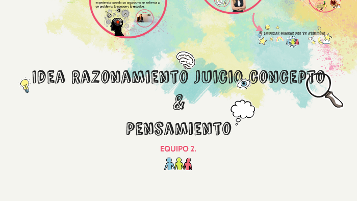 juicio, razonamiento, concepto, idea y pensamiento by Leslie Gisel