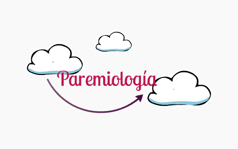 Paremiología by valentina garcia on Prezi