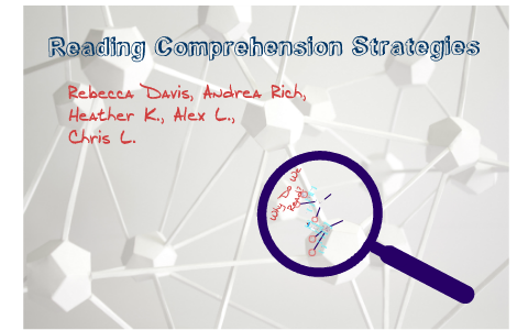 Reading Comp. Strategies by Rebecca Davis on Prezi