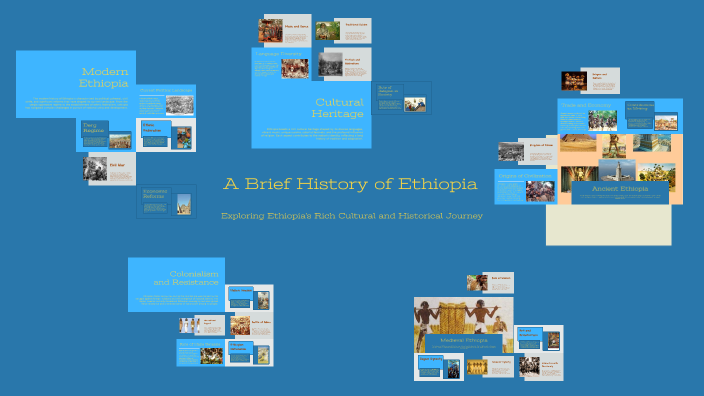 A Brief History of Ethiopia by wondwesen bezia on Prezi