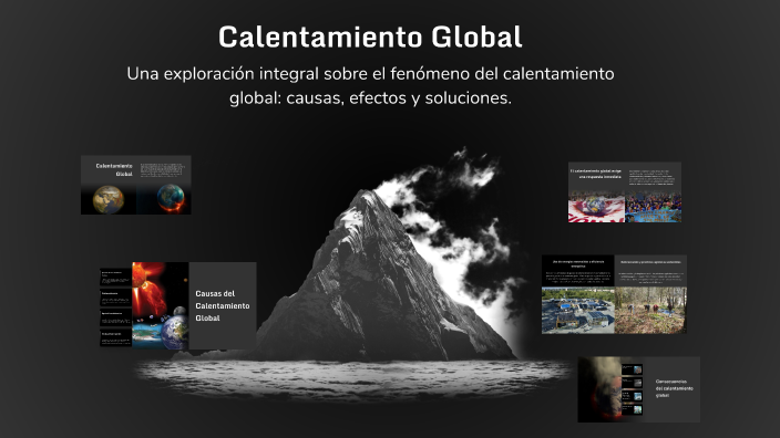 Calentamiento Global by on Prezi