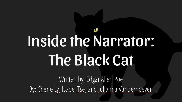 Inside the Narrator: The Black Cat by Cherie Ly