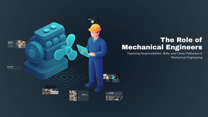 The Role of Mechanical Engineers by bne mcg on Prezi