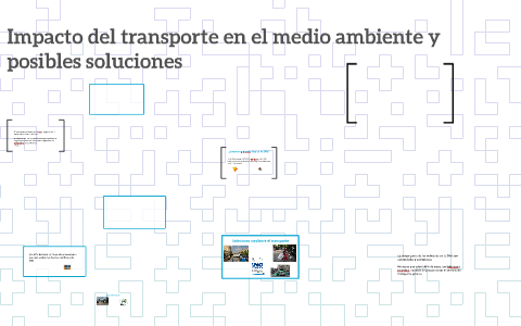 Impacto del transporte en el medio ambiente by Gerardo Garcia de Leon ...