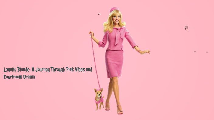 Legally Blonde: A Journey Through Pink Vibes and Courtroom Drama by ...