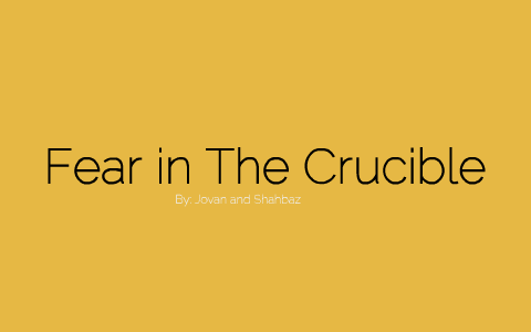 fear in the crucible