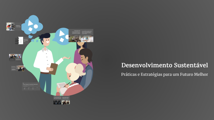 Desenvolvimento Sustentável by Ana Luiza lopes Lopes on Prezi