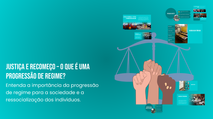 Justiça e Recomeço – O que é uma progressão de regime? by Madri ...