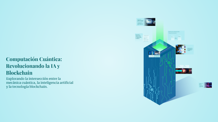 Computación Cuántica: Revolucionando la IA y Blockchain by Gabriel ...