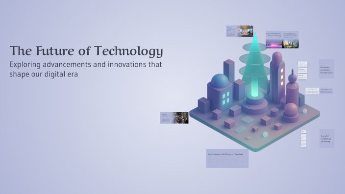 The Future of Technology by ujepagaz ujepagaz on Prezi