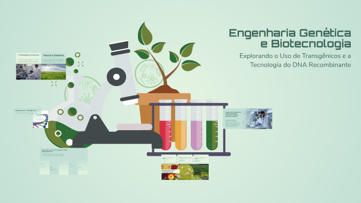 Engenharia Genética e Biotecnologia by Aucilene Gomes on Prezi