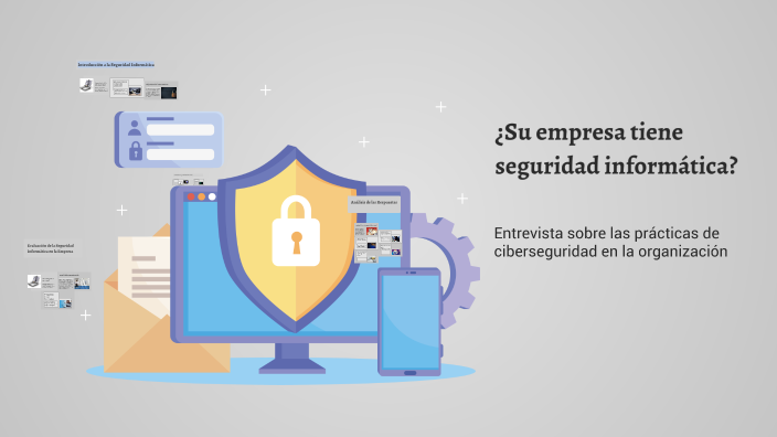 ¿Su empresa tiene seguridad informática? by Maicol Gomez on Prezi