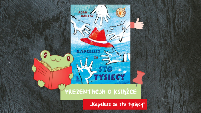 „Kapelusz za sto tysięcy” by Karolina Gosk on Prezi