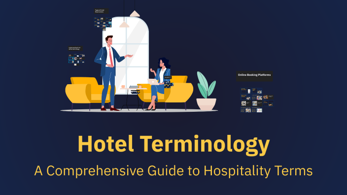 Hotel Terminology by Ss B on Prezi