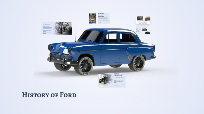 History of Ford by Wolfgang Hammer on Prezi