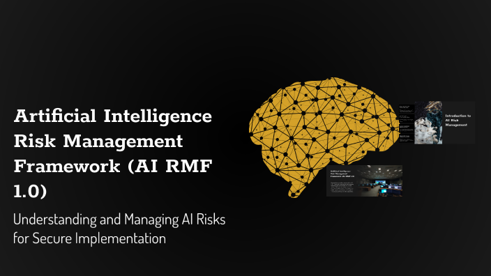 Artificial Intelligence Risk Management Framework (AI RMF 1.0) by Randy ...