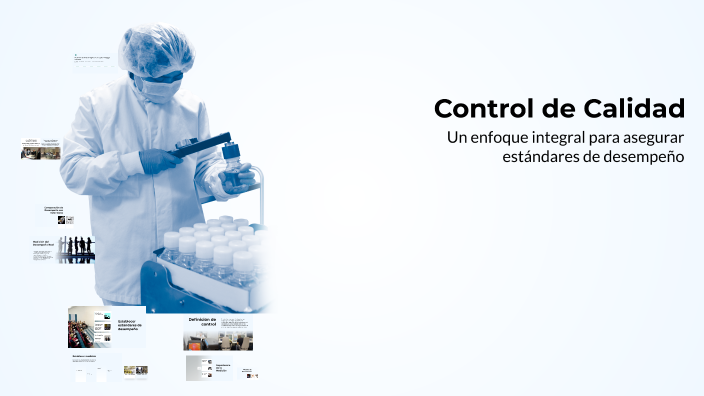 Control de Calidad by Leandro Ramos Jimenez on Prezi