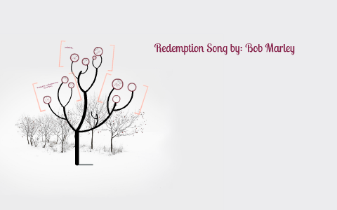 Meaning Of The Song Redemption Song By Ashley Ledesma