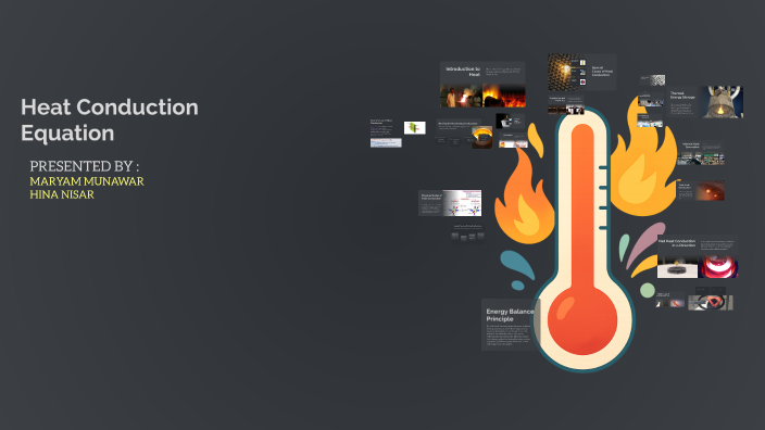 Understanding Heat Conduction Equation by MARYAM MUNAWAR on Prezi