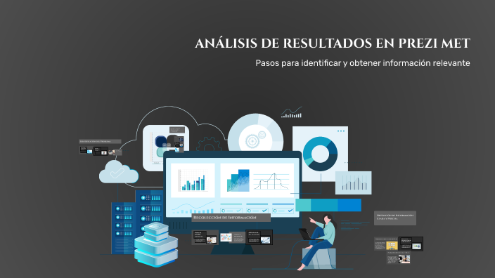 ANÁLISIS DE RESULTADOS EN PREZI MET by Christopher alejandro Maruri ...