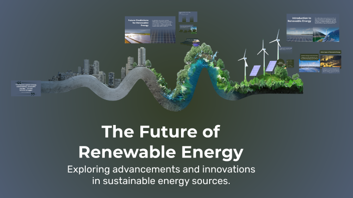 The Future of Renewable Energy by Ingmar Palm on Prezi