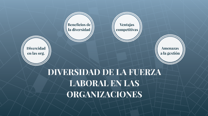 Diversidad De La Fuerza De Trabajo Definicion prezi.com