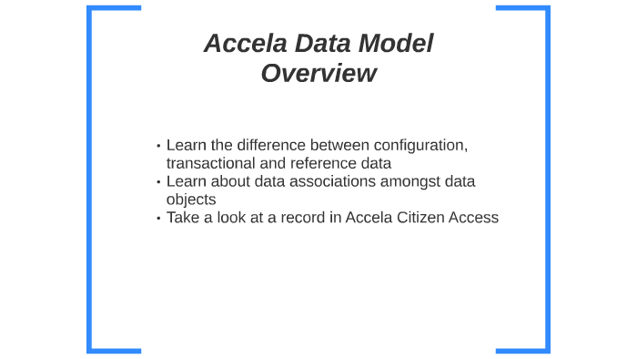 Accela Data Model Overview By Seth Axthelm Accela Data Model Overview By Seth Axthelm